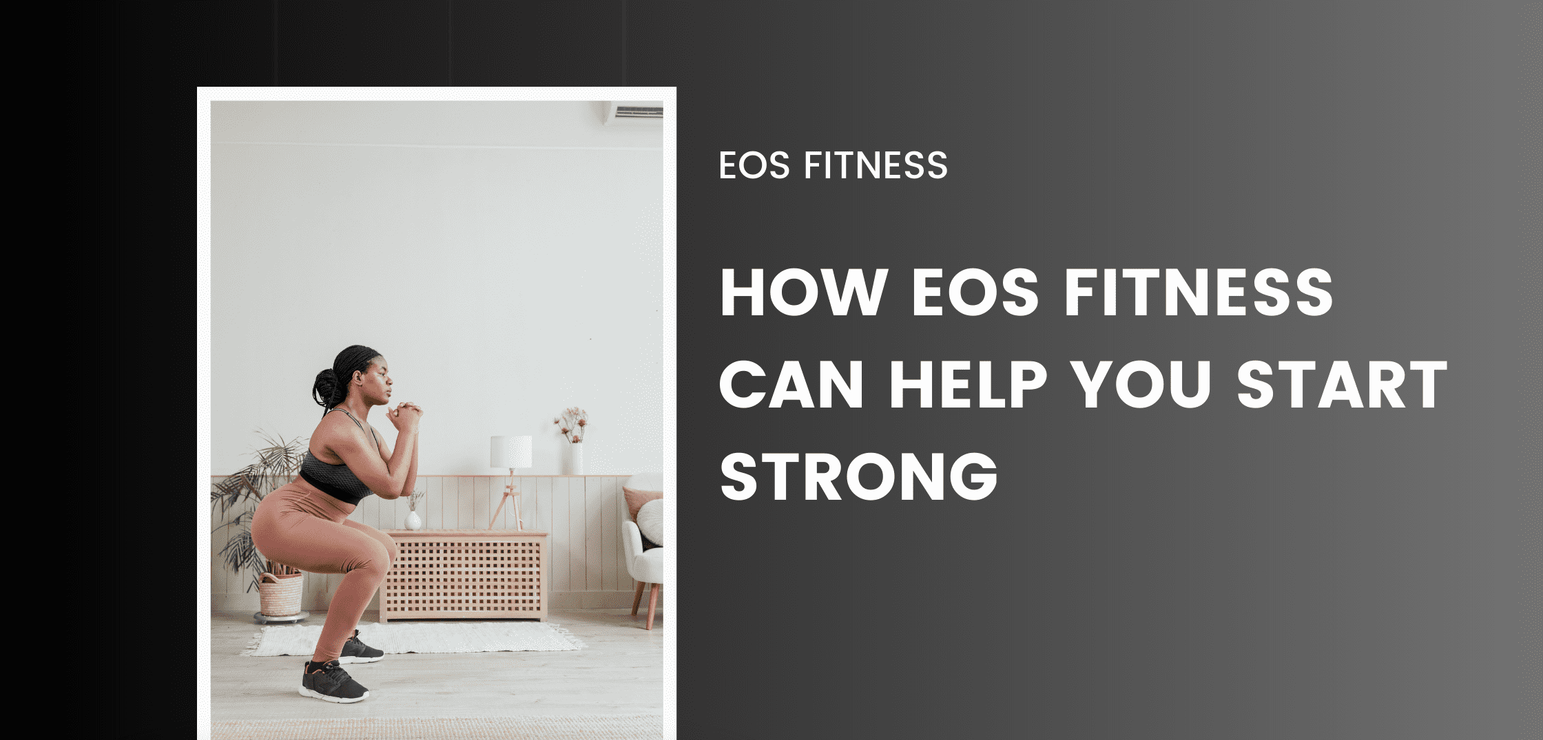 How EOS Fitness Can Help You Start Strong