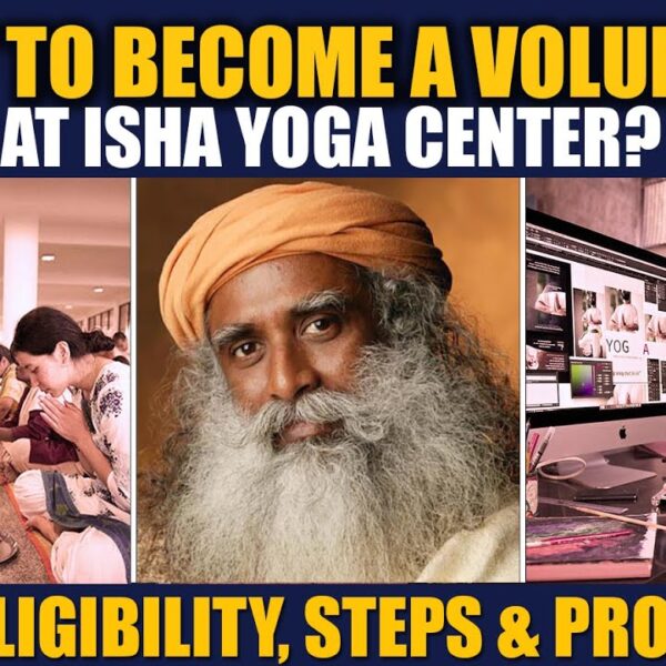How to Volunteer at Isha Foundation