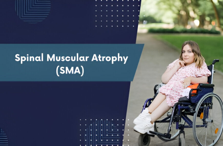 What Are the Early Signs of Spinal Muscular Atrophy